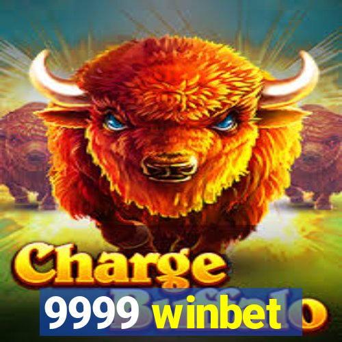 9999 winbet